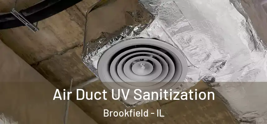  Air Duct UV Sanitization Brookfield - IL